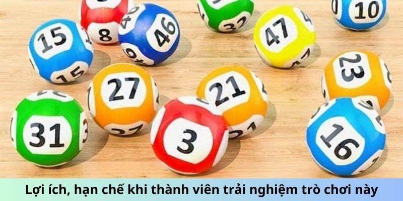 Lợi ích, hạn chế khi thành viên trải nghiệm trò chơi này